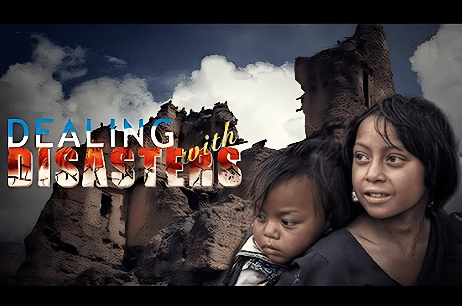 Dealing With Disasters